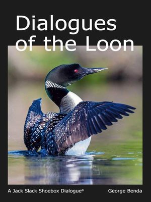 cover image of Dialogues of the Loon: On Love